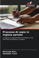 Processo di copia in inglese parlato (Italian Edition) 6630282787 Book Cover