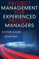 Project Management for Experienced Project Managers 145755125X Book Cover