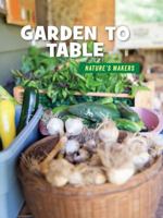 Garden to Table 1534143033 Book Cover