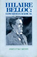 Hilaire Belloc: Edwardian Radical 0913966444 Book Cover