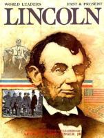 Abraham Lincoln (World Leaders-Past and Present) 0791006492 Book Cover