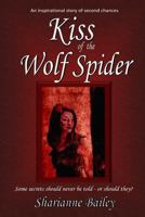 Kiss of the Wolf Spider 1466365625 Book Cover
