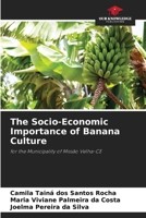 The Socio-Economic Importance of Banana Culture 6208241448 Book Cover