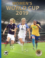 Women's World Cup 2019 0789213281 Book Cover