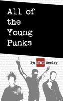 All of the Young Punks 1983886572 Book Cover