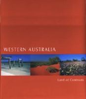 Western Australia: Land of Contrasts 1864363215 Book Cover
