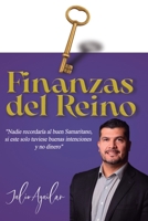 Finanzas del Reino: "Nadie recordaría al buen Samaritano, si este solo tuviese buenas intenciones y no dinero" (Spanish Edition) B088N5ZLC8 Book Cover