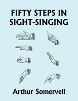 Fifty Steps in Sight-Singing 1633341526 Book Cover