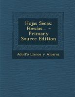 Hojas Secas: Poesías... 1295618486 Book Cover