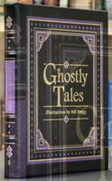 Ghostly Tales: Spine-Chilling Stories of the Victorian Age 1452159270 Book Cover