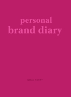 Personal Brand Diary 0991338871 Book Cover