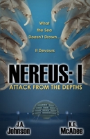 Nereus: I: Attack from the Depths B09M7C1DD6 Book Cover