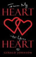 From My Heart to Your Heart 1532097484 Book Cover