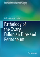 Pathology of the Ovary, Fallopian Tube and Peritoneum 1447129415 Book Cover