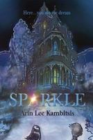 Sparkle 0692948139 Book Cover