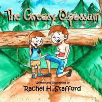 The Greasy Opossum 154422043X Book Cover