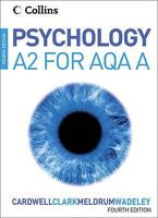 Psychology for A2 Level for AQA 0007255047 Book Cover