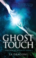 Ghost Touch 152052157X Book Cover