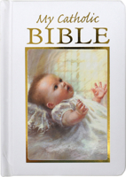 My Catholic Bible - Baptismal 0882713043 Book Cover