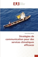 Stratégies de communication pour des services climatiques efficaces (French Edition) 6139568404 Book Cover