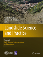 Landslide Science and Practice: Volume 2: Early Warning, Instrumentation and Monitoring 3662522292 Book Cover