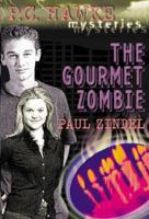 P.C. Hawke Mysteries: The Gourmet Zombie - Book #7 (PC Hawke Mysteries) 061362906X Book Cover