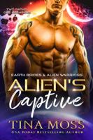Alien's Captive 1648980384 Book Cover