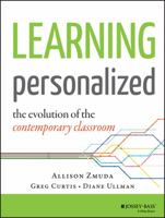 Learning Personalized: The Evolution of the Contemporary Classroom 1118904796 Book Cover