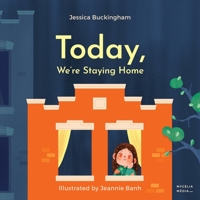 Today, We're Staying Home 2981894455 Book Cover