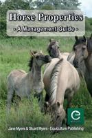 Horse Properties - A Management Guide 0994572204 Book Cover
