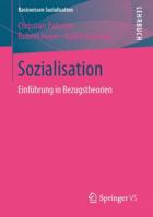 Sozialisation: Einfuhrung in Bezugstheorien 3531184563 Book Cover