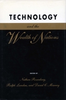 Technology and the Wealth of Nations 0804720835 Book Cover