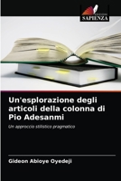Un'esplorazione degli articoli della colonna di Pio Adesanmi: Un approccio stilistico pragmatico 6203176486 Book Cover