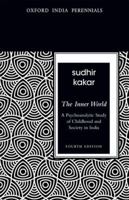 The Inner World: A Psychoanalytic Study of Hindu Childhood and Society (Oxford India Paperbacks) 0195615085 Book Cover