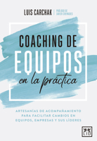 Coaching de equipos en la práctica 8417880526 Book Cover