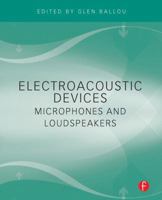 Electroacoustic Devices: Microphones and Loudspeakers 0240812670 Book Cover