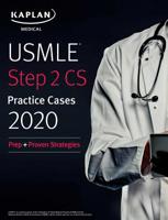 USMLE Step 2 CS Practice Cases 2020: Prep + Proven Strategies 1506254985 Book Cover