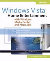 Windows Vista: Home Entertainment with Windows Media Center and Xbox 360 : Home Entertainment with Windows Media Center and Xbox 360 0735624488 Book Cover