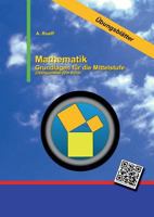 Mathematik: Übungsblätter für die Mittelstufe 3744869121 Book Cover