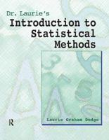 Dr. Laurie's Introduction to Statistical Methods 1884585469 Book Cover