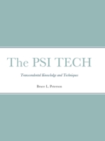 The PSI TECH: Transcendental Knowledge and Techniques 1304756505 Book Cover