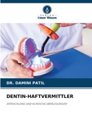 Dentin-Haftvermittler 6205657775 Book Cover