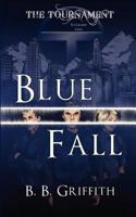 Blue Fall 0982481748 Book Cover