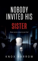 Nobody Invited His Sister (Hollow Brook Wives) B0HFM2HC9Y Book Cover