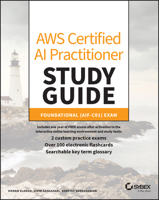 AWS Certified AI Practitioner Study Guide: Foundational (Aif-C01) Exam 1394328192 Book Cover
