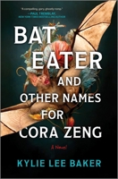 Bat Eater and Other Names for Cora Zeng 0778368459 Book Cover