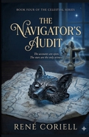 The Navigator's Audit: Book Four of the Celestial Series B0GV3PSPR8 Book Cover