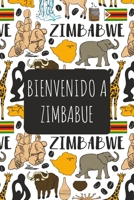 Bienvenido A Zimbabue: 6x9 Diario de viaje I Libreta para listas de tareas I Regalo perfecto para tus vacaciones en Zimbabue (Spanish Edition) 1670652297 Book Cover