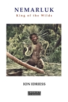 Nemarluk: King of the Wilds 192320520X Book Cover