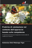 Pratiche di valutazione nel contesto dell'approccio basato sulle competenze 6206551865 Book Cover